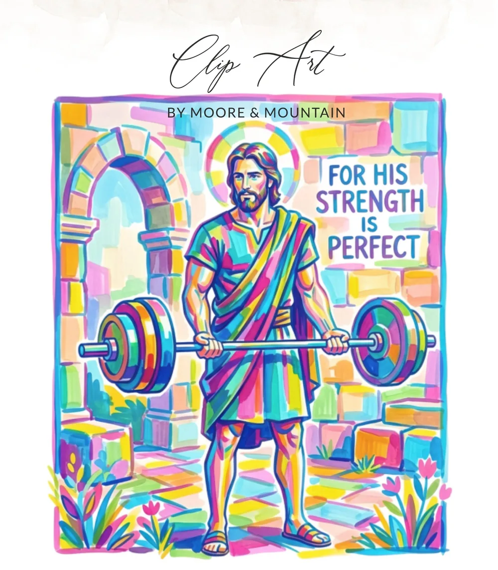 Jesus holding a barbell, with "For His Strength Is Perfect" text.