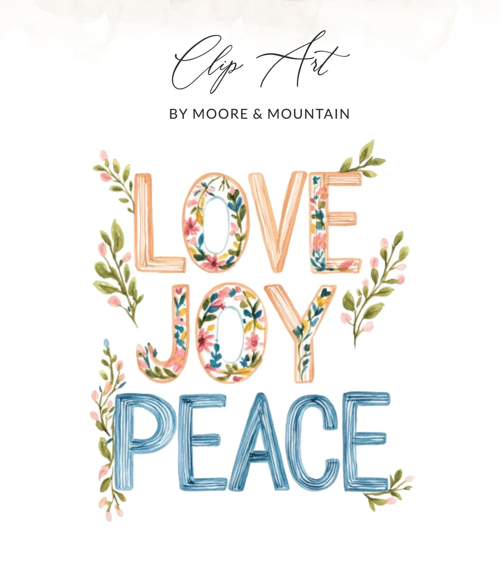 Watercolor "LOVE JOY PEACE" text with floral accents and branding.