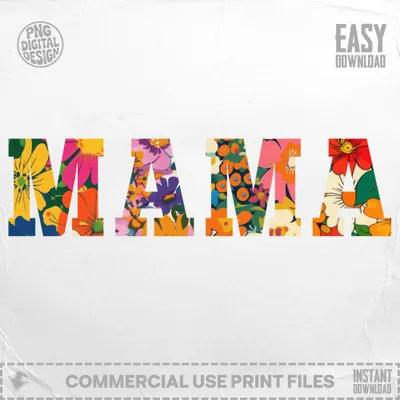 MAMA spelled out in colorful floral letters with "Easy Download" and "Commercial Use" text.
