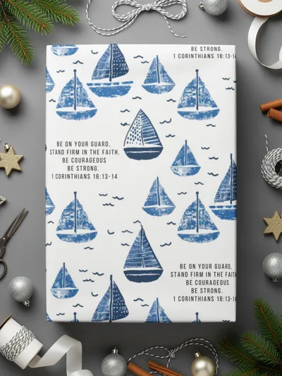 Be Strong Sailboat Design Scripture Wrapping Paper
