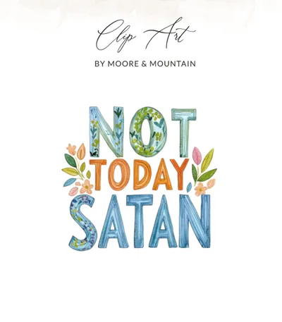 Not Today Satan Digital Clipart, Watercolor Preppy PNG, Vibrant Painted SVG, Commercial Use Clipart, Instant Download, High Res File