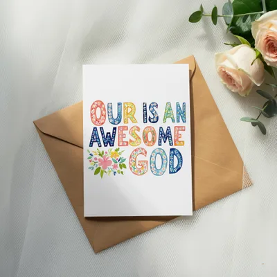 Greeting card with "Our Is An Awesome God" text and floral illustrations.