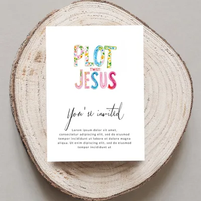 Invitation card with "Plot Twist: Jesus" and "You're invited" text.