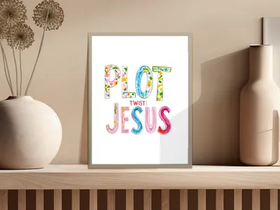 "PLOT TWIST: JESUS" text art with floral letters and ombre effect.