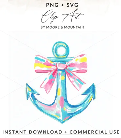 Turquoise anchor with colorful bow, "PNG + SVG CLIP ART" and "INSTANT DOWNLOAD + COMMERCIAL USE".