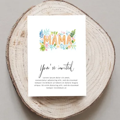 Watercolor "MAMA" invitation with floral accents and placeholder text.