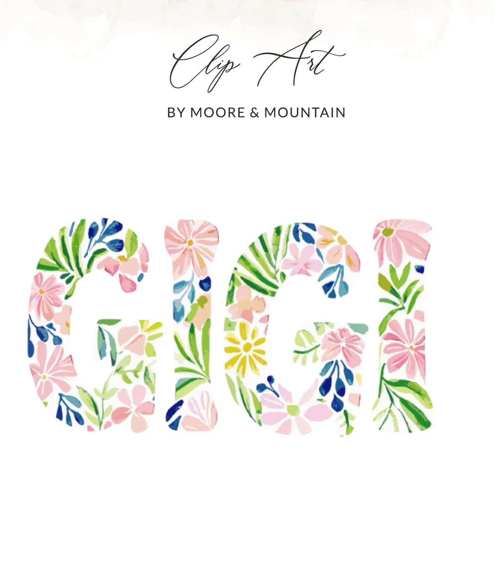 Floral "Gigi" clip art by Moore & Mountain with watercolor flowers.