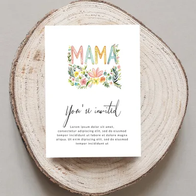 Floral "MAMA" invitation card with "You're invited" text.