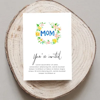Card with "MOM" in floral wreath, "You're invited" text, and placeholder copy.