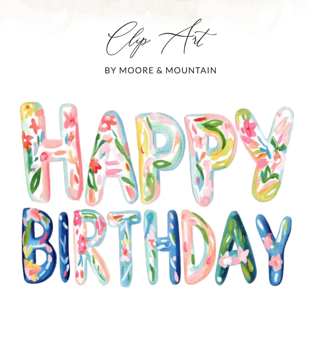 Colorful watercolor "Happy Birthday" lettering with floral accents.