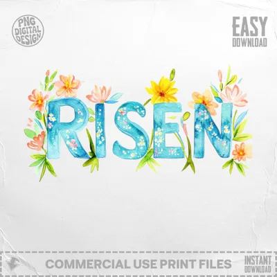 "RISEN" in watercolor lettering surrounded by flowers and leaves.