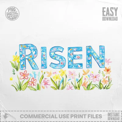 "RISEN" text with watercolor floral accents and greenery, "EASY DOWNLOAD" top right.