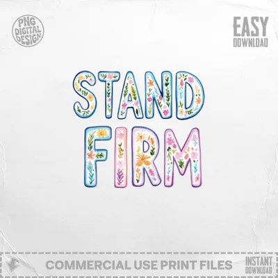 "Stand Firm" text with floral and leafy watercolor accents, easy download.