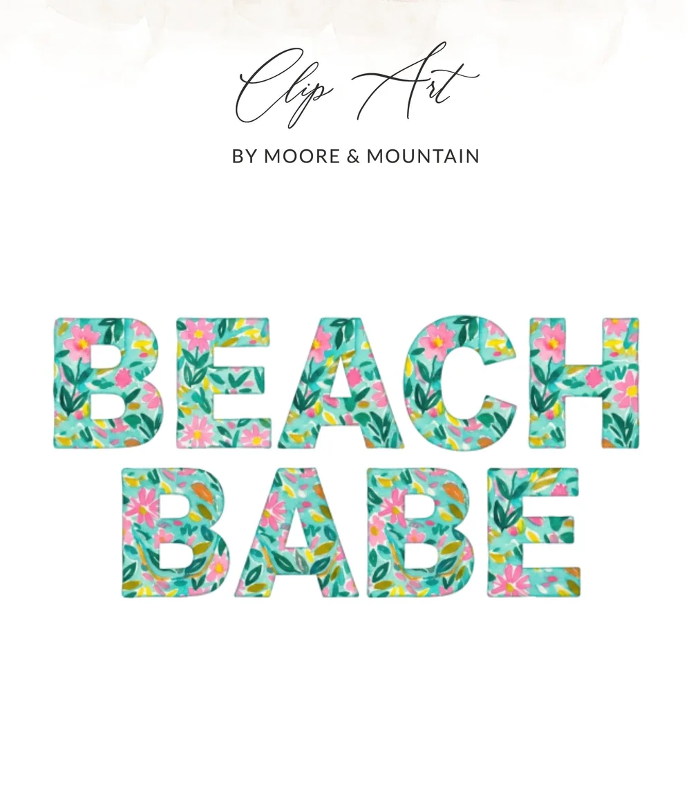 "BEACH BABE" text with a floral pattern on a white background.