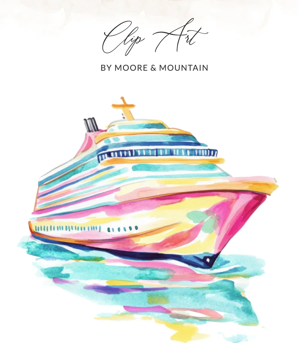 Colorful watercolor cruise ship with "Clip Art" and "BY MOORE & MOUNTAIN" text.