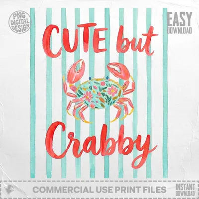 Crab with floral design and text "Cute but Crabby" on striped background.