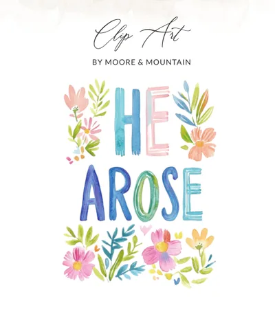 SVG He Arose Watercolor Clipart, Vibrant Floral PNG, Preppy Easter SVG, Hand Painted Digital Art, Commercial Use, Instant Download