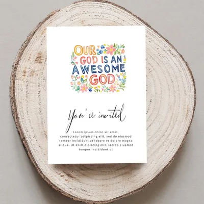 Invitation with "Our God is an Awesome God" and floral design.