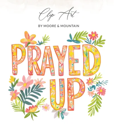 SVG Prayed Up Watercolor Floral Digital Art, Vibrant Preppy Sublimation png, Hand Painted Cricut svg, Commercial Use Clipart, Instant Download