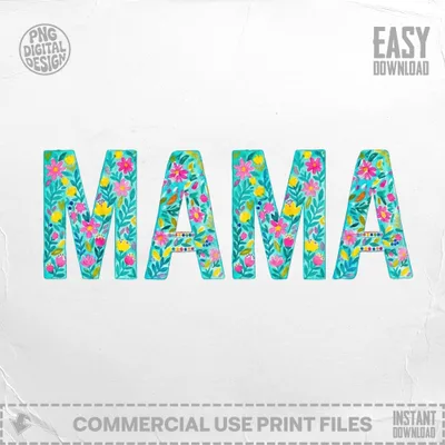 Floral watercolor "MAMA" text with easy download and commercial use print files text.
