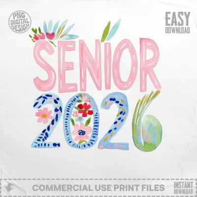 Senior 2026 watercolor design with flowers and "easy download" text.