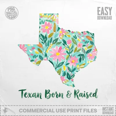 Texan Born & Raised T-Shirt Digital File, Watercolor Texas State Floral PNG Design, Southern Pride Gift, Home State Shirt