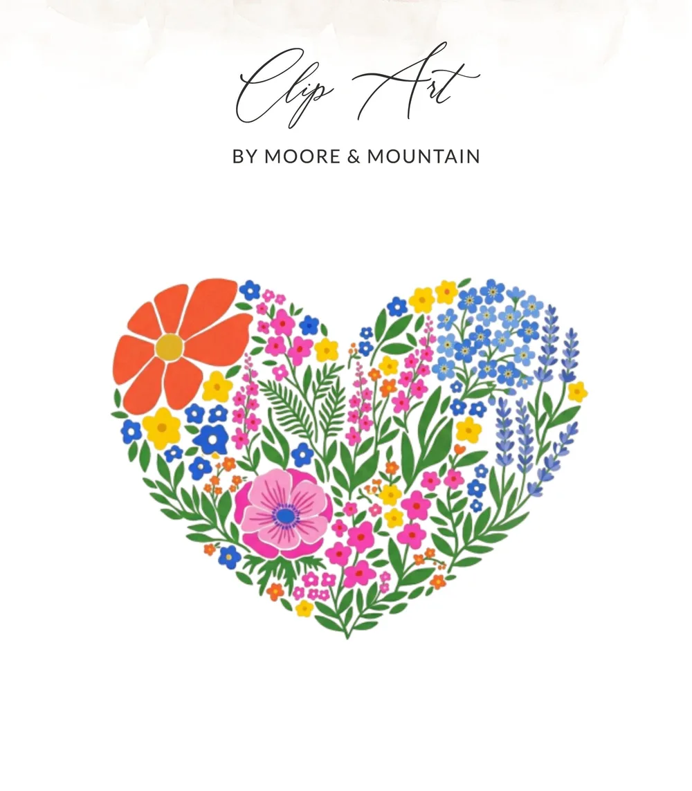 Floral heart clip art with flowers and greenery, text "Clip Art BY MOORE & MOUNTAIN".