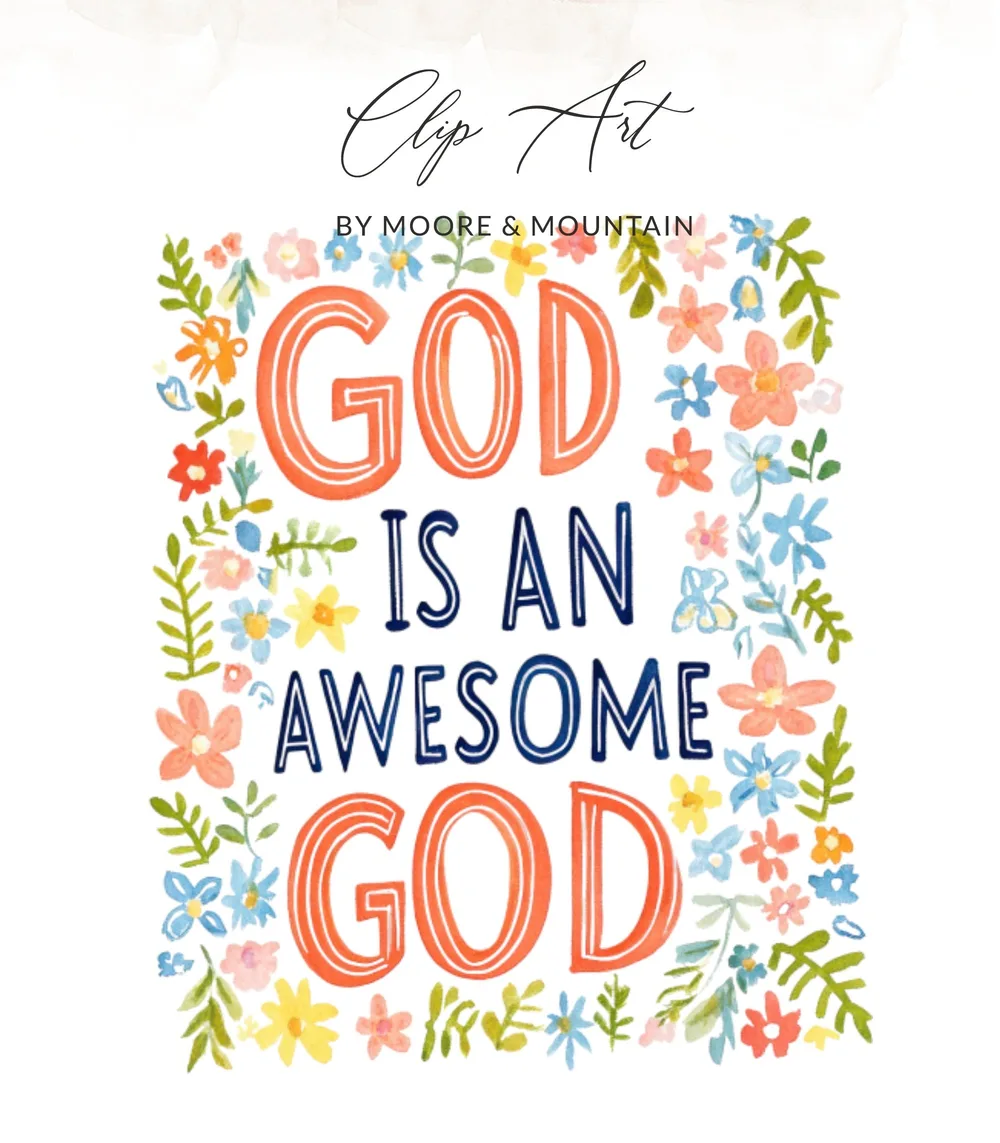 "God is an awesome God" text surrounded by colorful watercolor flowers.